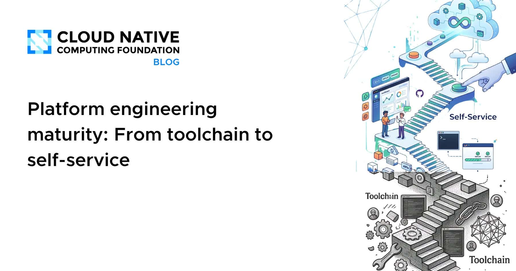 Platform engineering maturity: From toolchain to self-service